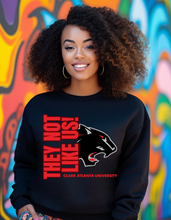 Load image into Gallery viewer, They not like us...Clark Atlanta