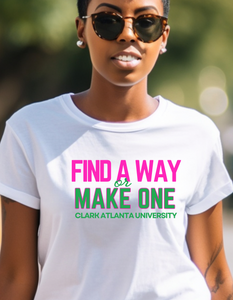 💚💗 “Find A Way or Make One” – AKA Edition for CAU 💗💚