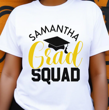 Load image into Gallery viewer, Graduation Squad Shirts - choose your shirt and image color