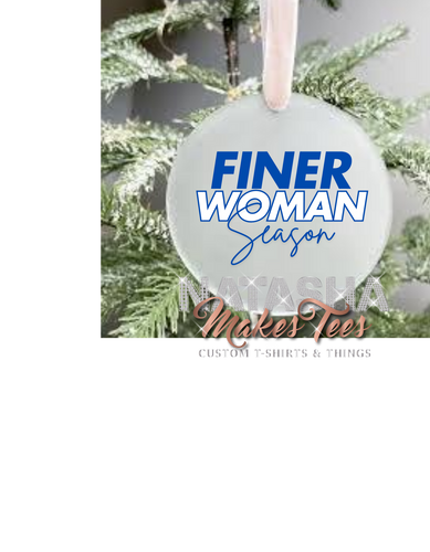 Finer Woman Season Ornament