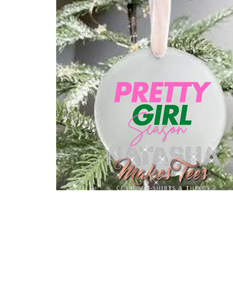 Pretty Girl Season Ornament