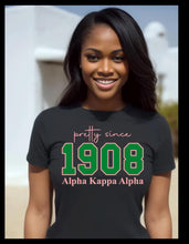 Load image into Gallery viewer, Pretty Girl 1908 Shirt AKA Shirt Alpha Kappa Alpha Tshirt